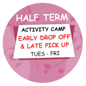 May Half Term Activity Camp - Early drop off and late pick up option