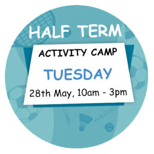 May Half Term Activity Camp - Tuesday 28th May
